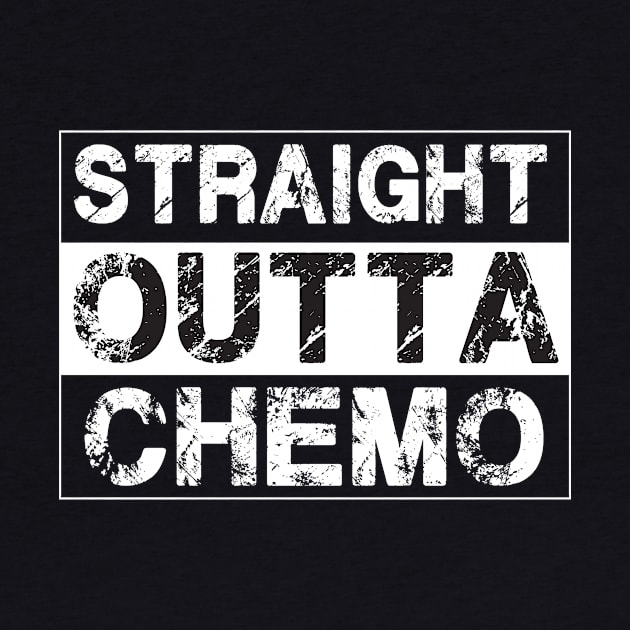 Straight Outta Chemo – Therapy Cancer Awareness by jeaniecheryll